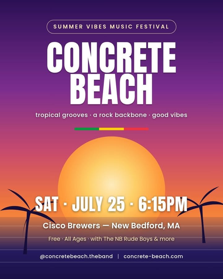 THIS SATURDAY — we're playing the Third Annual Summer Vibes Music Festival at Cisco Brewers New Bedford. 🍍 Be there by 6. We hit the stage at 6:15. 📅 Saturday, July 25 — Concrete…